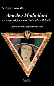 Image of Amedeo Modigliani. La magia del femminile tra cabala e alchimia