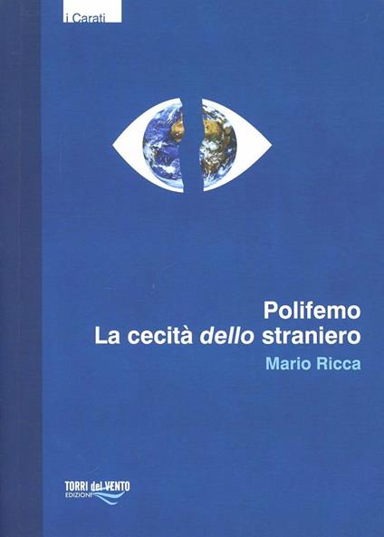 Polifemo. La cecità dello straniero - Mario Ricca - copertina