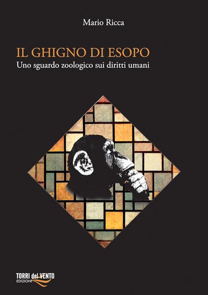 Il ghigno di Esopo. Uno sguardo zoologico sui diritti umani - Mario Ricca - copertina