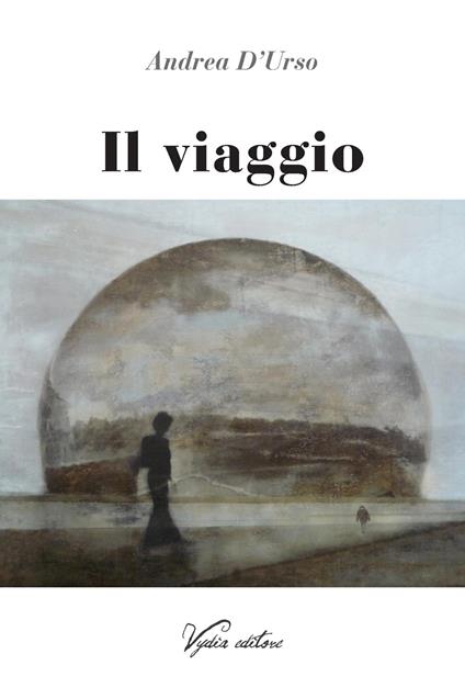 Il viaggio - Andrea D'Urso - copertina