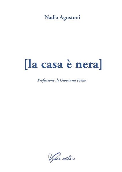 La casa è nera - Nadia Agustoni - copertina