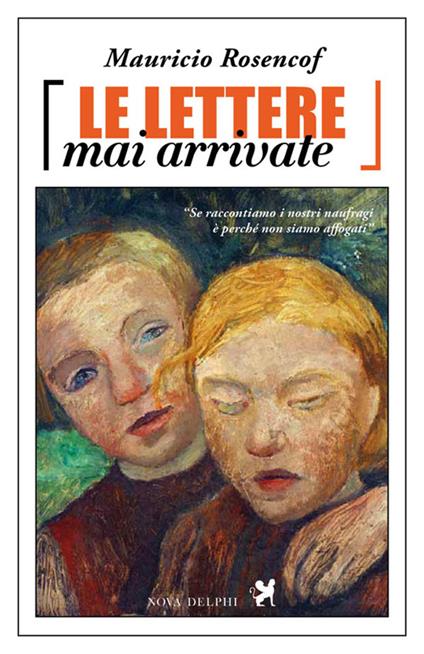 Le lettere mai arrivate - Mauricio Rosencof - copertina