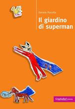 Il giardino di Superman