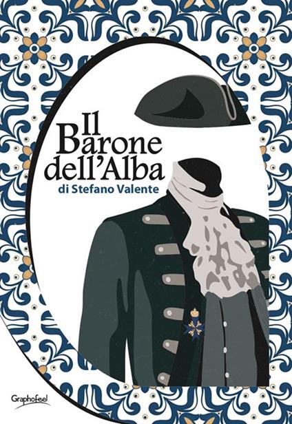 Il barone dell'alba - Stefano Valente - ebook