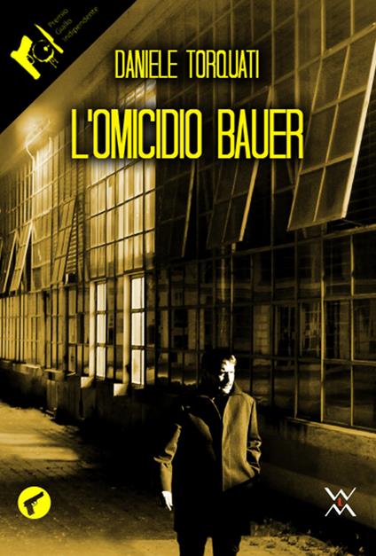 L' omicidio Bauer - Daniele Torquati - copertina