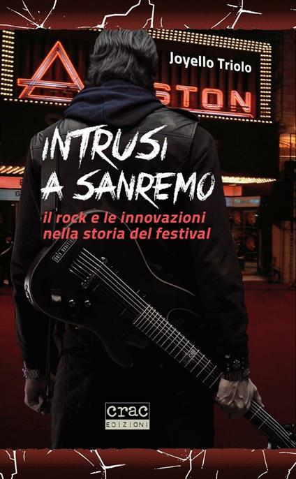 Intrusi a Sanremo. Il rock e le innovazioni nella storia del Festival - Joyello Triolo - copertina