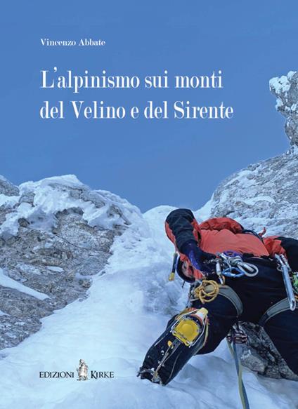 L'alpinismo sui monti del Velino e del Sirente - Vincenzo Abbate - copertina