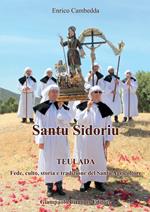 Santu Sidoriu. Teulada. Fede, culto, storia e tradizione del Santo Agricoltore