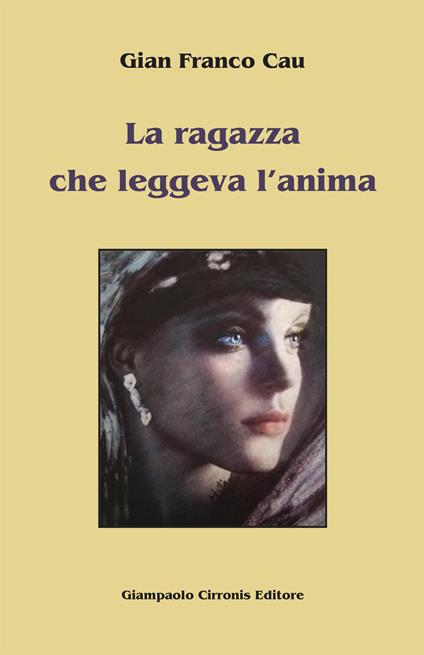 La ragazza che leggeva l'anima - Gian Franco Cau - copertina