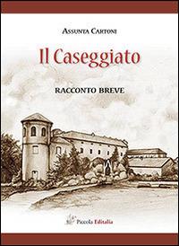 Il caseggiato - Assunta Cartoni - copertina