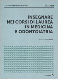 Insegnare nei corsi di laurea in medicina e odontoiatria - copertina