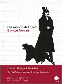 Nel mondo di Gogol'. Ediz. russa - copertina