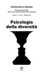 Psiche arte e società. Rivista del Centro Studi Psiche Arte e Società. Vol. 1: Psicologia della diversità.