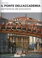 Il Ponte dell'Accademia. Permanenza del provvisorio