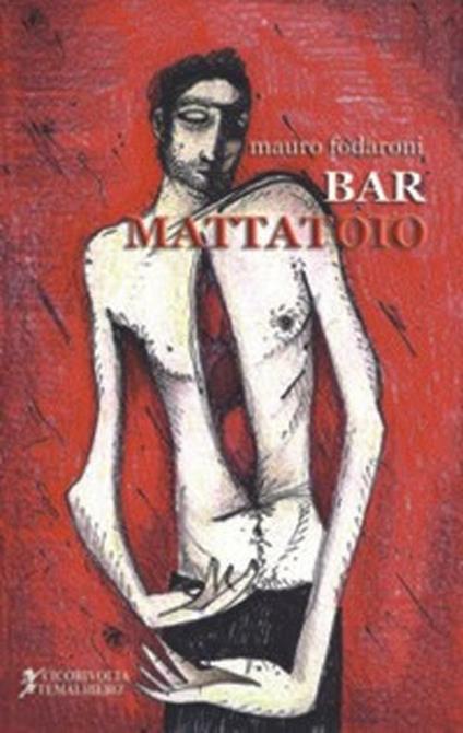 Bar Mattatoio - Mauro Fodaroni - copertina