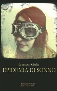 Epidemia di sonno - Gessyca Golia - copertina
