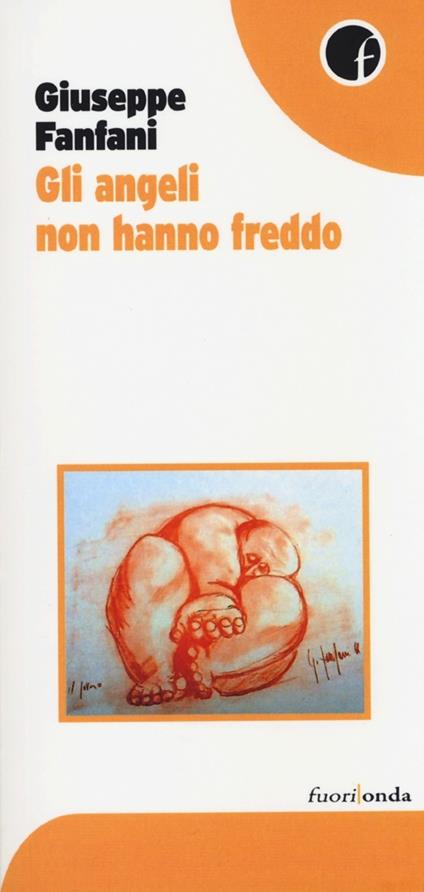 Gli angeli non hanno freddo - Giuseppe Fanfani - copertina