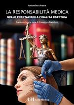 La responsabilità medica nelle prestazioni a finalità estetica