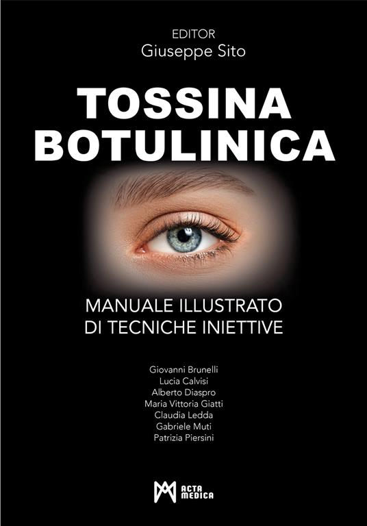 Tossina botulinica. Manuale illustrato di tecniche iniettive. Ediz. a colori - copertina