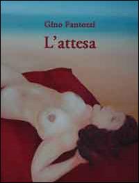 L'attesa - Gino Fantozzi - copertina
