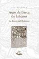 Auto della Barca dell'Inferno. Testo portoghese a fronte - Gil Vicente - copertina