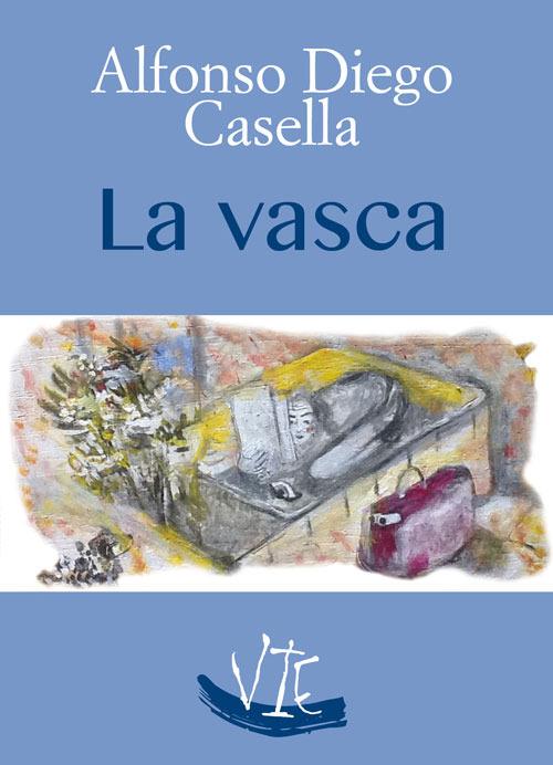 La vasca - Alfonso D. Casella - copertina