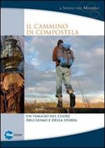 Il cammino di Compostela. DVD. Con libro