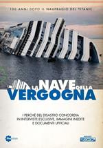 La nave della vergogna. Con DVD