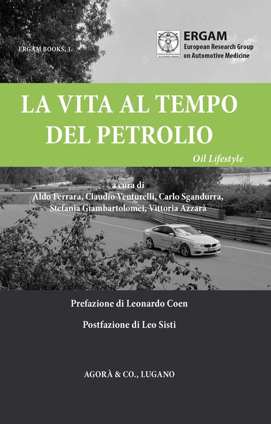 La vita al tempo del petrolio. Oil Lifestyle - copertina