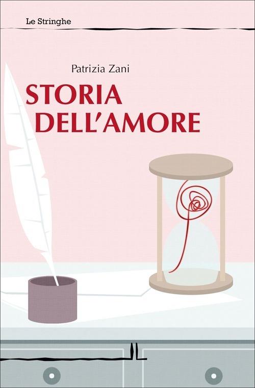 Storia dell'amore - Patrizia Zani - copertina