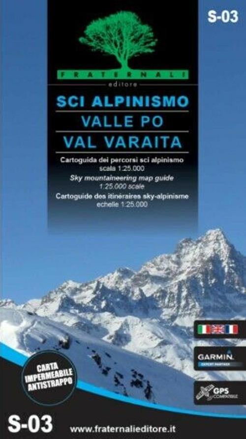 Sci alpinismo in Valle Po e Val Varaita. Cartoguida scala 1:25.000-Sky mountaineering map guide 1:25,000 scale - copertina