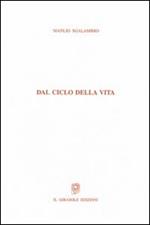 Dal ciclo della vita