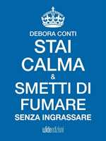 Come smettere di fumare senza sforzo - Gaudiano, Stefano - Ebook - EPUB2 con  Adobe DRM