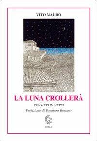 La luna crollerà - Vito Mauro - copertina