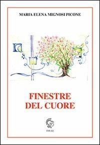 Finestre del cuore - Maria Elena Mignosi Picone - copertina