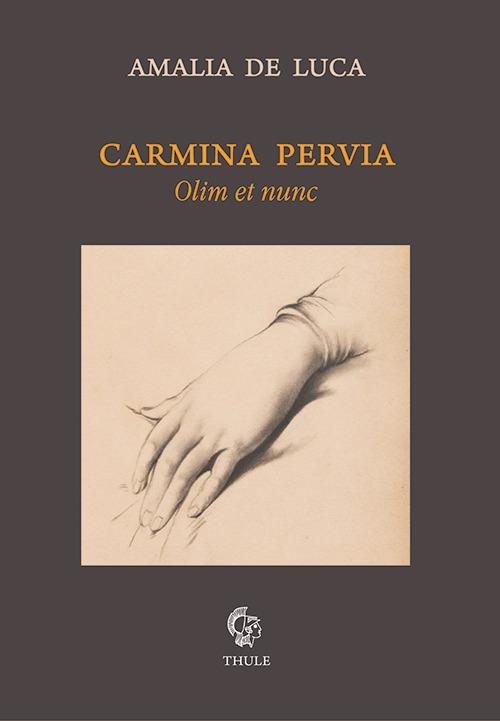 Carmina Pervia - Amalia De Luca - copertina