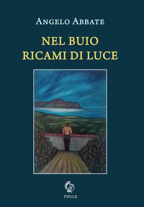 Nel buio ricami di luce - Angelo Abbate - copertina