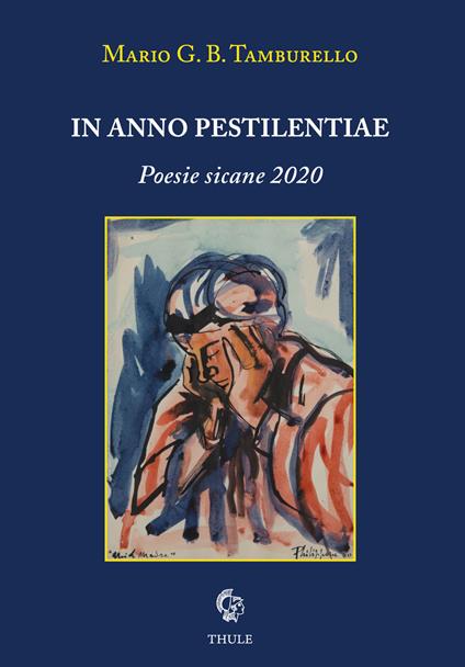 In anno pestilentiae. Poesie sicane 2020 - Mario G. B. Tamburello - copertina