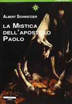 La mistica dell'apostolo Paolo