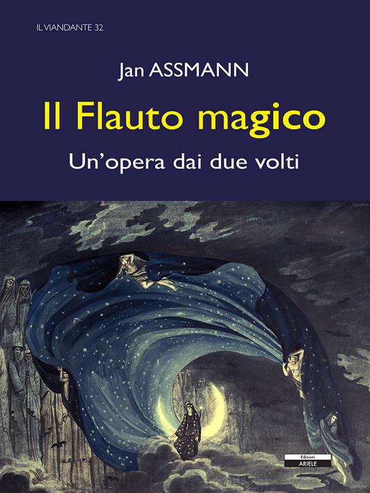 Il flauto magico. Un'opera dai due volti - Jan Assmann - copertina