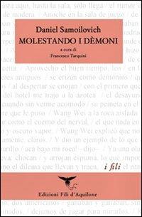 Molestando i démoni (I quaderni di Tien Mai). Ediz. italiana e spagnola - Danile Samoilovich - copertina