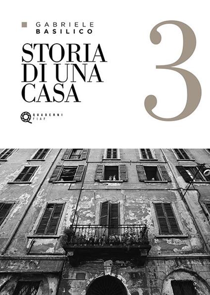 Storia di una casa. Ediz. illustrata - Gabriele Basilico - copertina