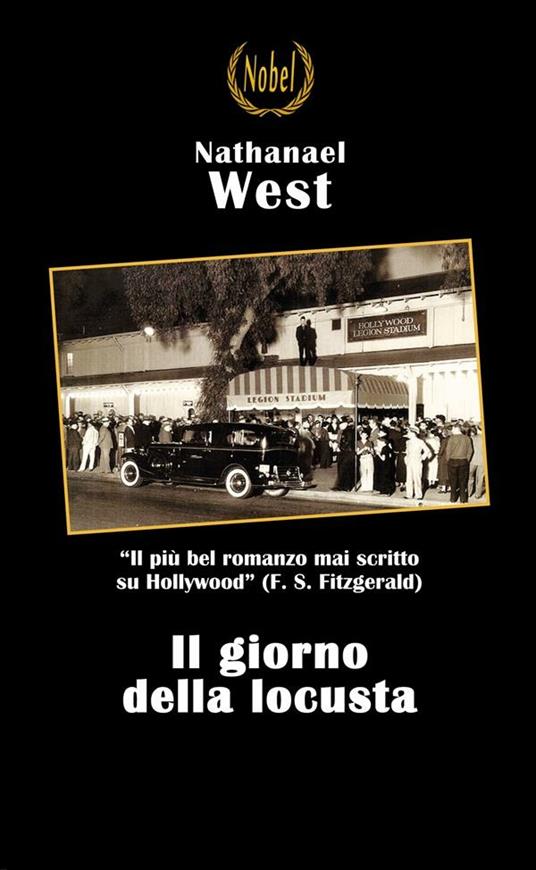 Il giorno della locusta - Nathanael West,Eugenio Ponzilli - ebook