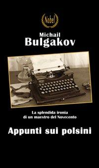 Appunti sui polsini - Michail Bulgakov - copertina