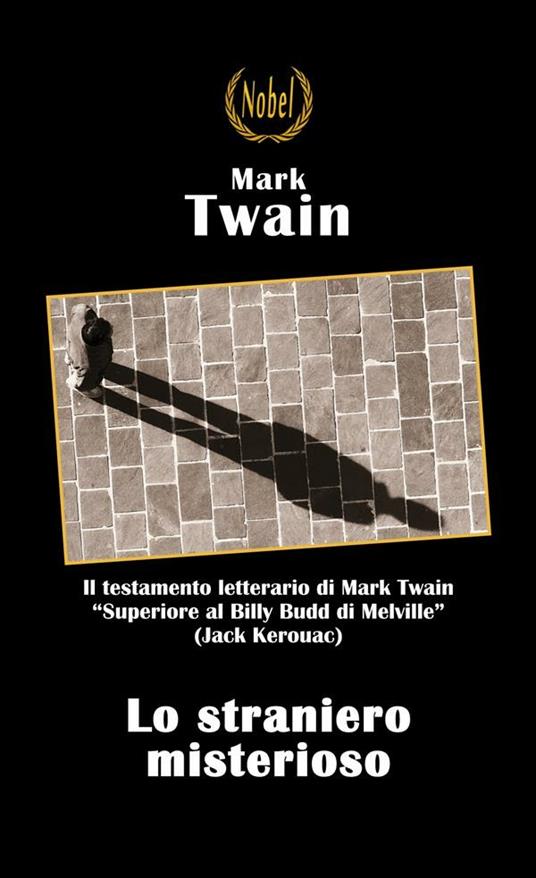 Lo straniero misterioso - Mark Twain - ebook