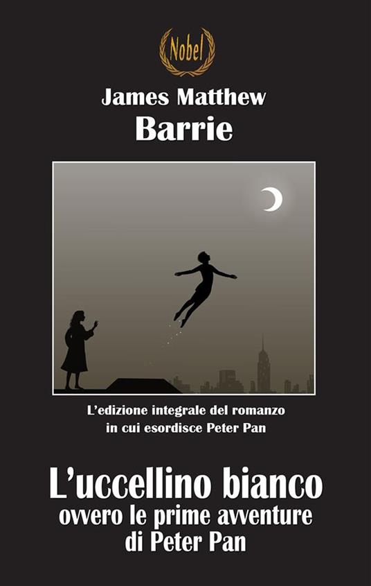 L' uccellino bianco - James Matthew Barrie,L. Pecchi - ebook