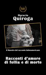 Racconti d'amore, di follia e di morte