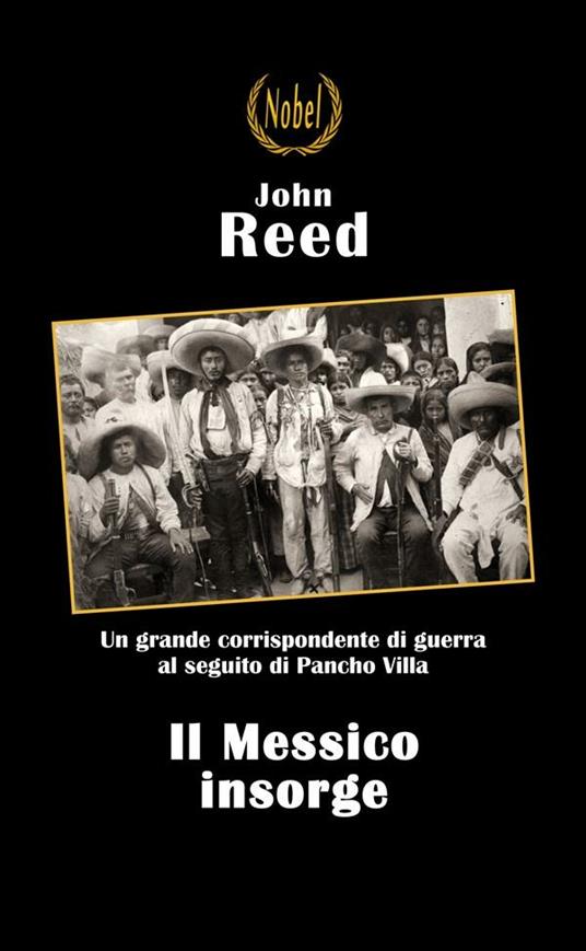 Il Messico insorge - John Reed - ebook