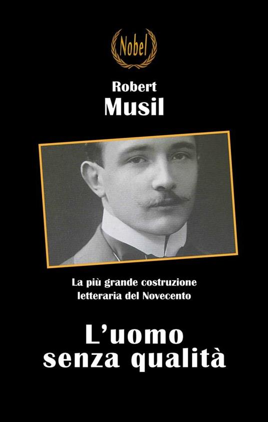 L' uomo senza qualità - Robert Musil - ebook