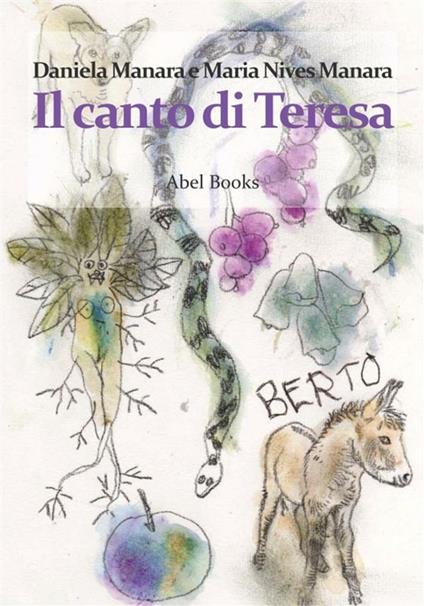 Il canto di Teresa - Daniela Manara,Maria Nives Manara - ebook